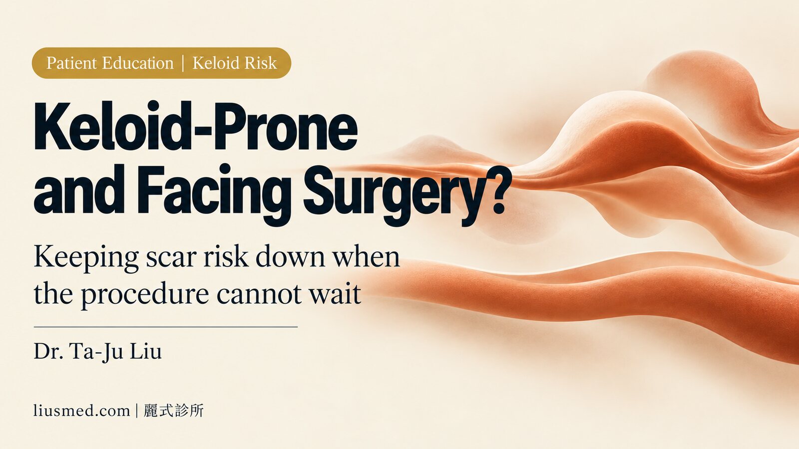 Keloid-Prone and Facing Surgery? How to Keep Scar Risk Down When the Procedure Cannot Wait